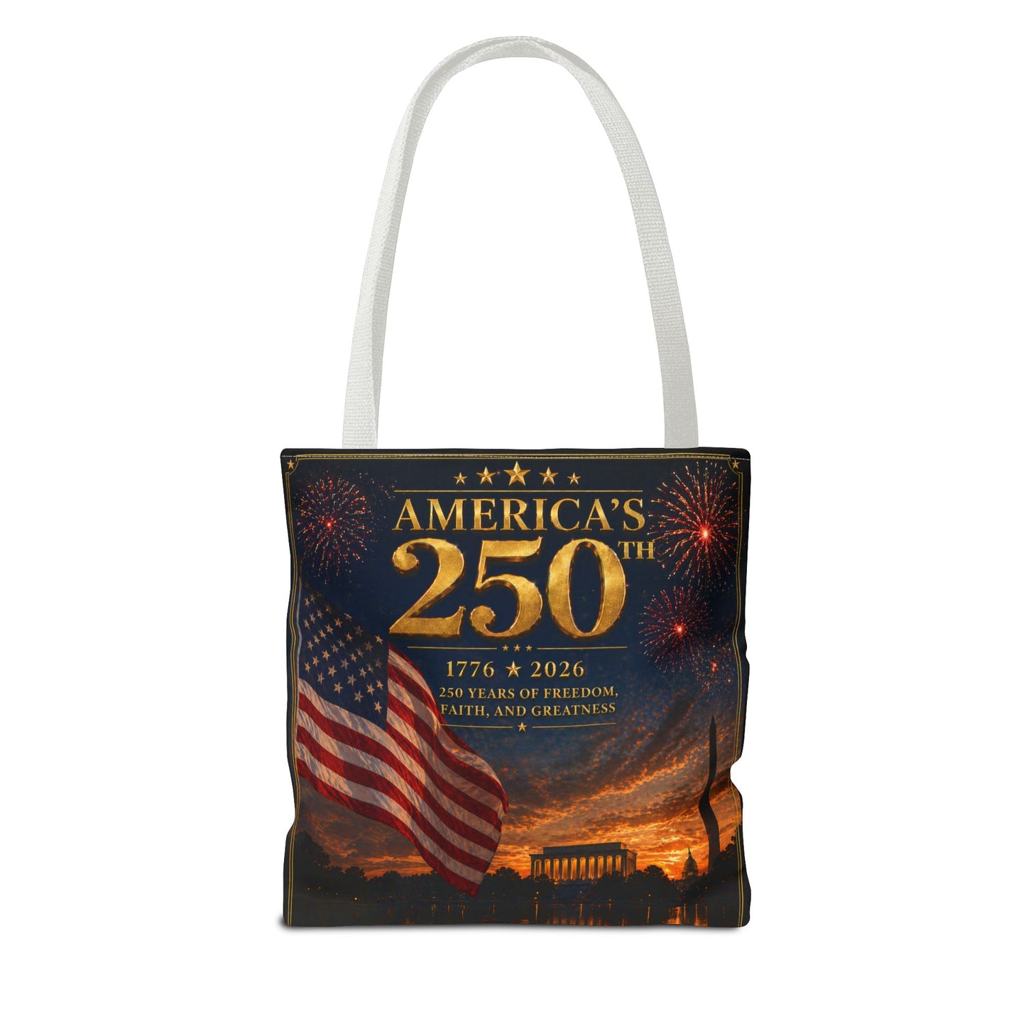 America's 250th Anniversary Tote Bag | 1776-2026 Patriotic Flag Fireworks