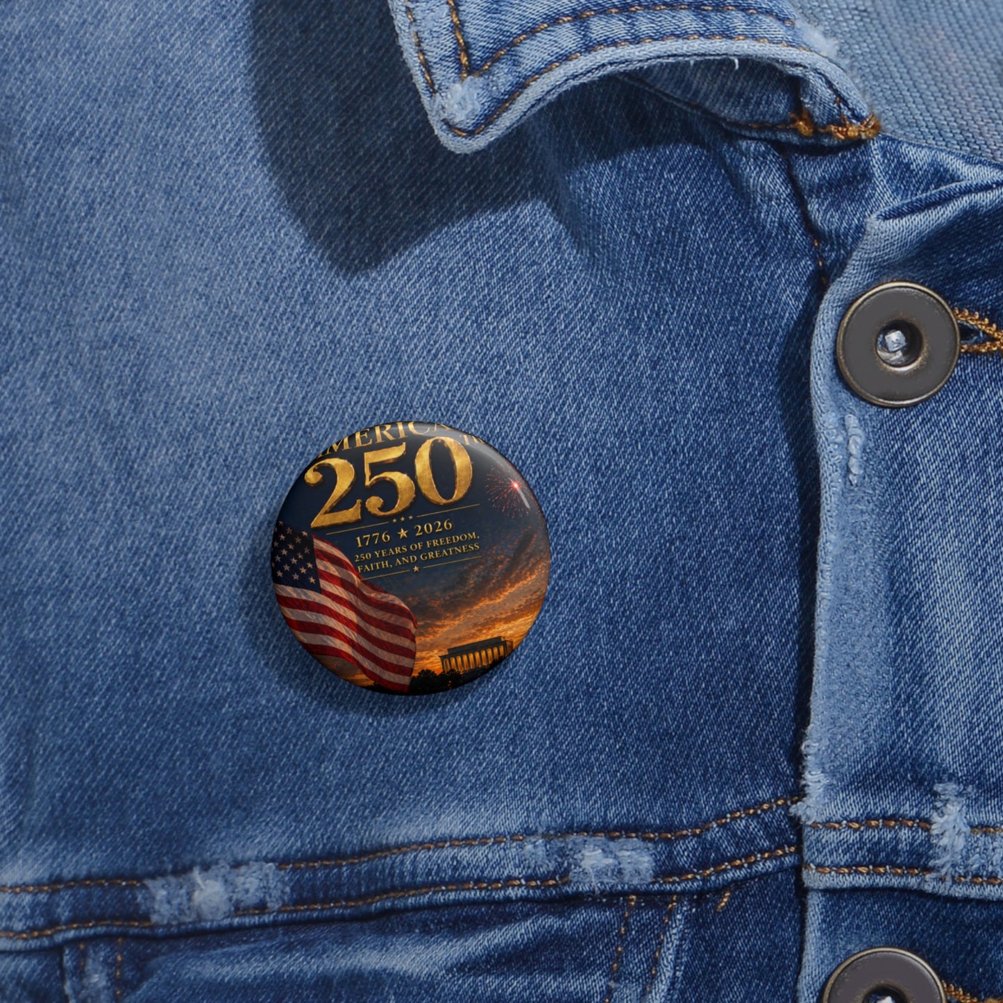 America 250th Anniversary Pin Button | Bicentennial Commemorative
