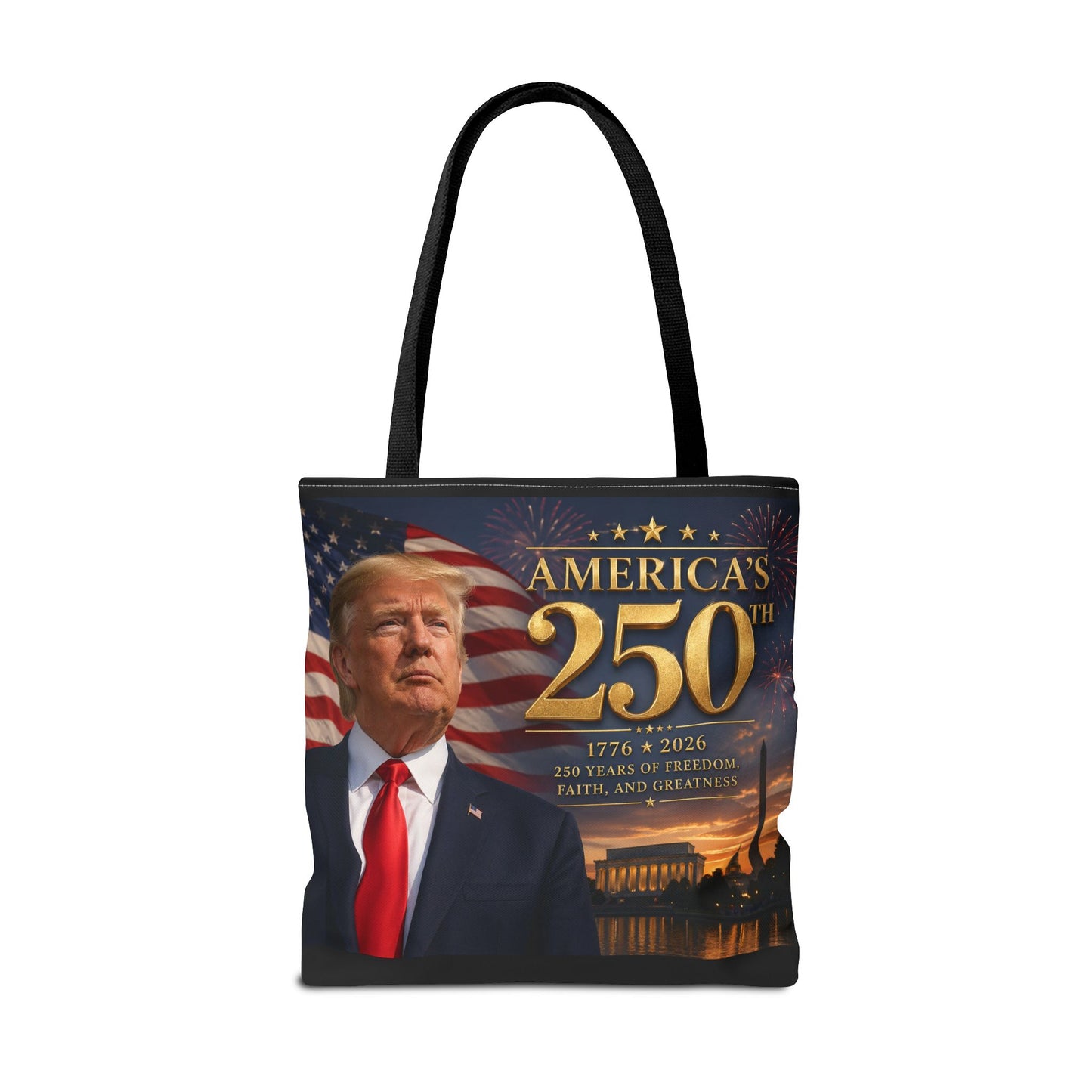 America's 250th Anniversary Tote Bag | 1776-2026 Patriotic Trump