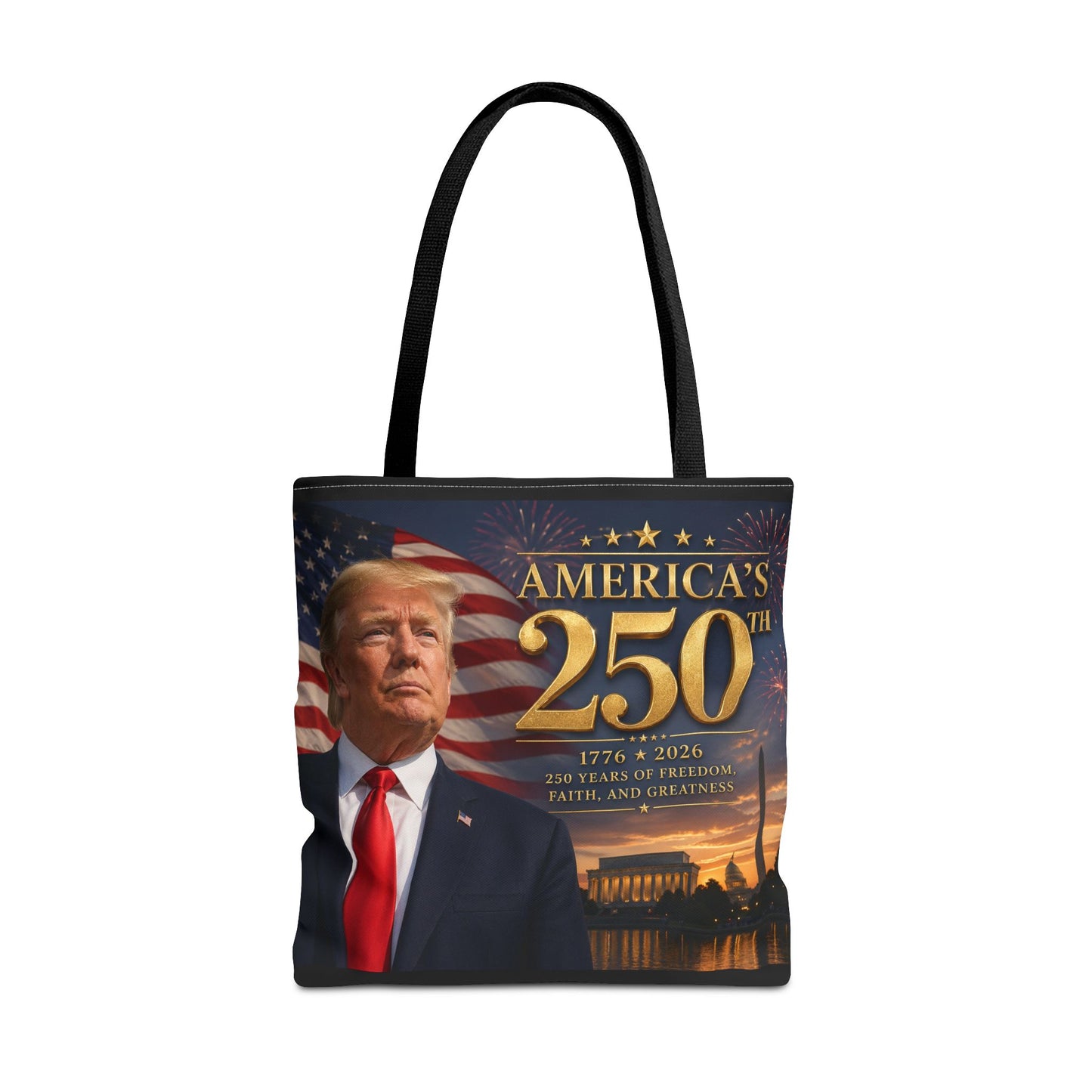 America's 250th Anniversary Tote Bag | 1776-2026 Patriotic Trump