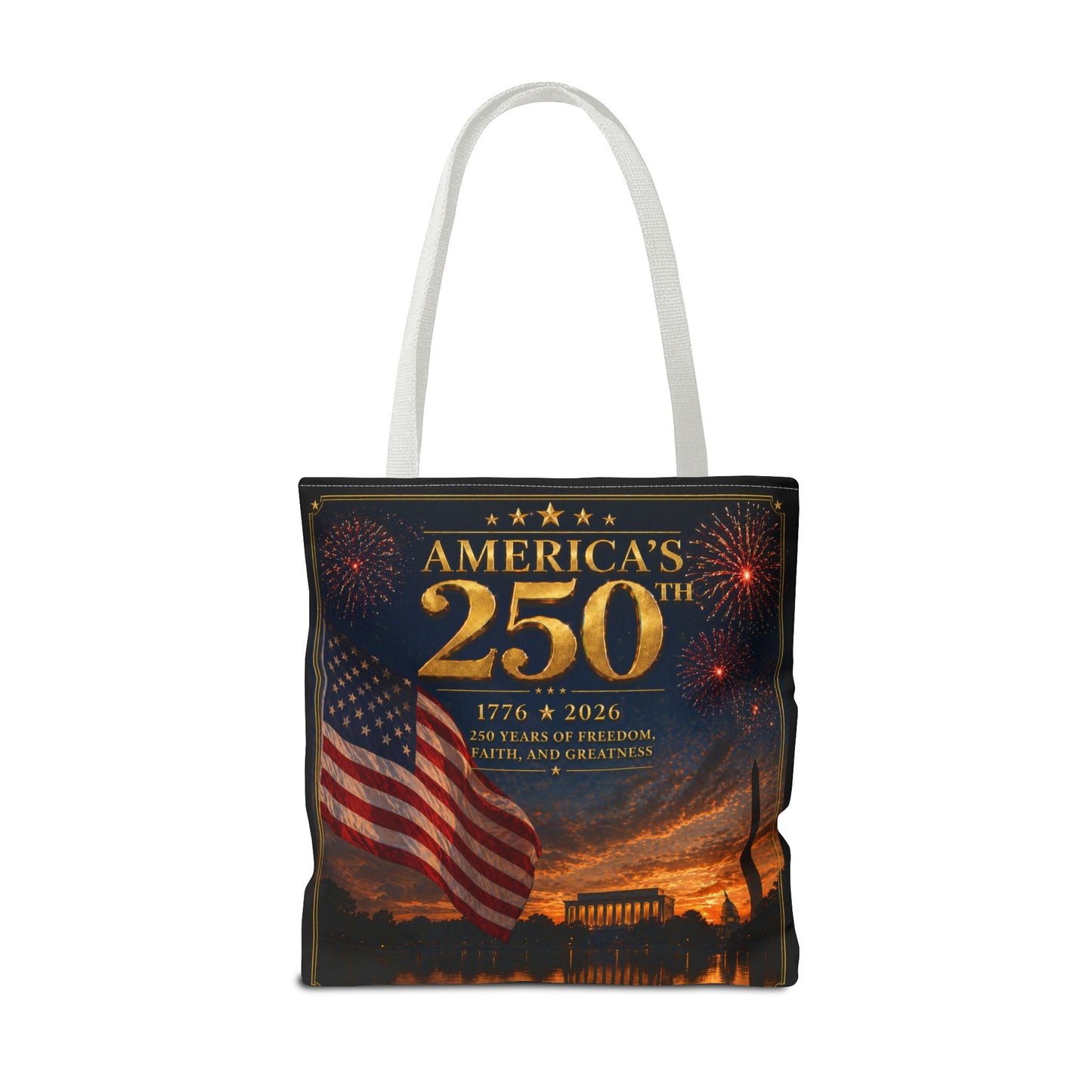 America's 250th Anniversary Tote Bag | 1776-2026 Patriotic Flag Fireworks