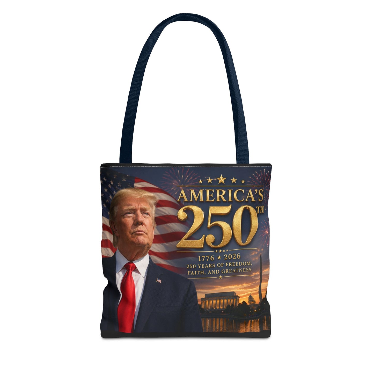 America's 250th Anniversary Tote Bag | 1776-2026 Patriotic Trump