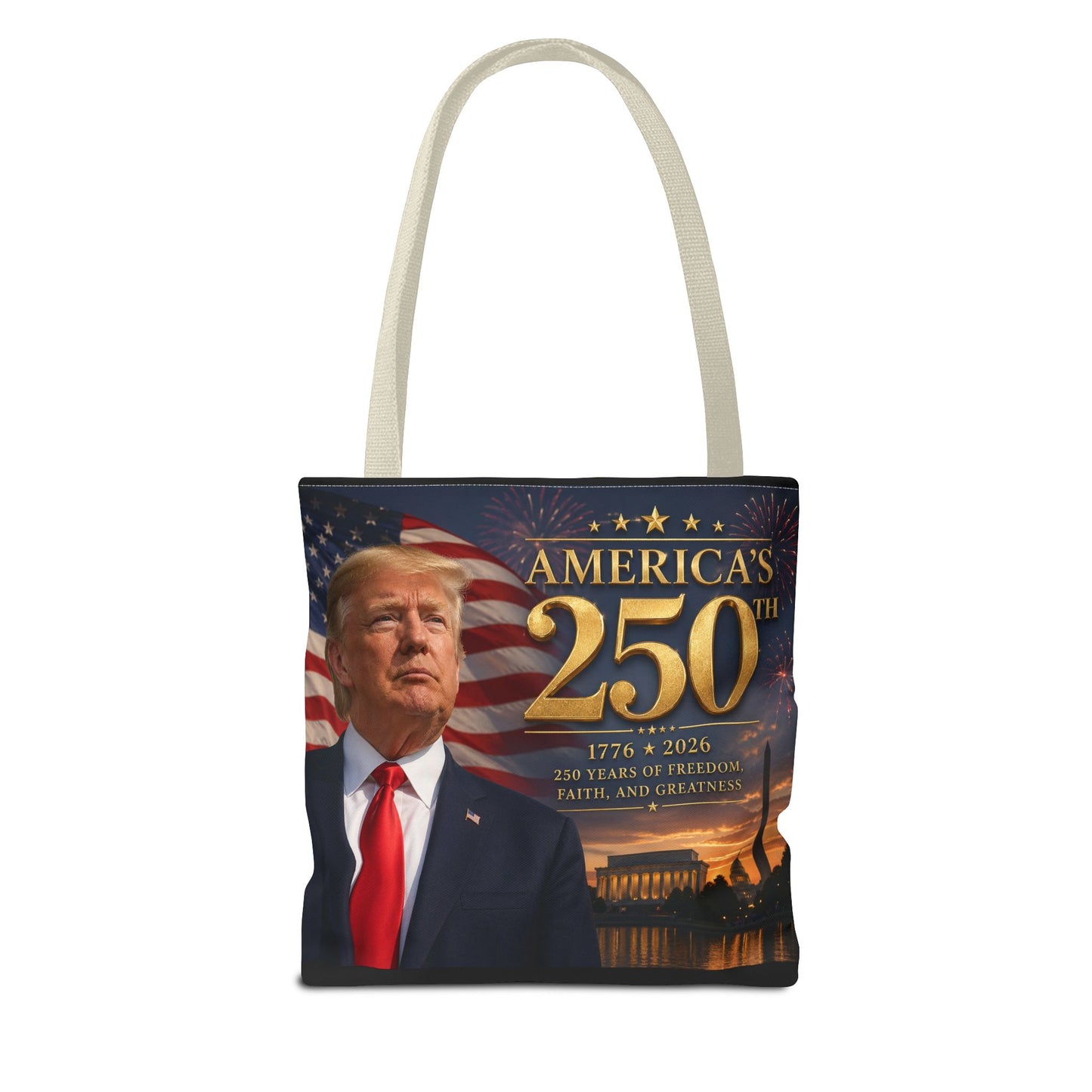 America's 250th Anniversary Tote Bag | 1776-2026 Patriotic Trump