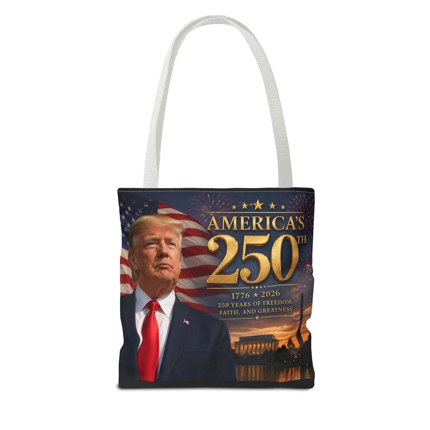 America's 250th Anniversary Tote Bag | 1776-2026 Patriotic Trump