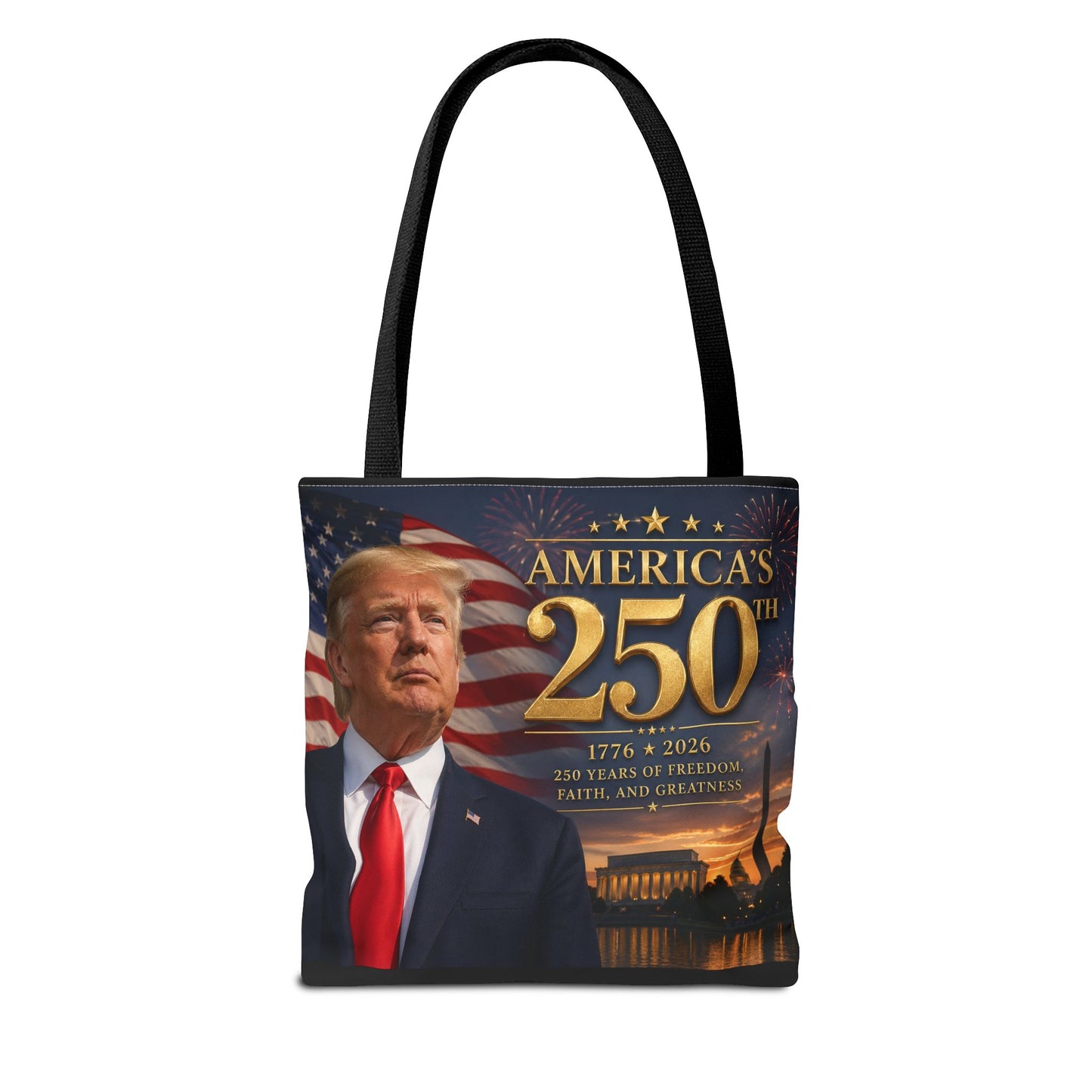 America's 250th Anniversary Tote Bag | 1776-2026 Patriotic Trump