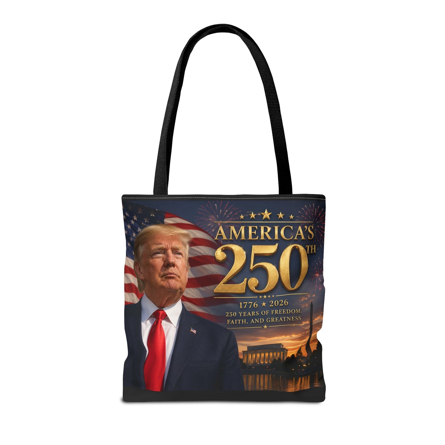 America's 250th Anniversary Tote Bag | 1776-2026 Patriotic Trump