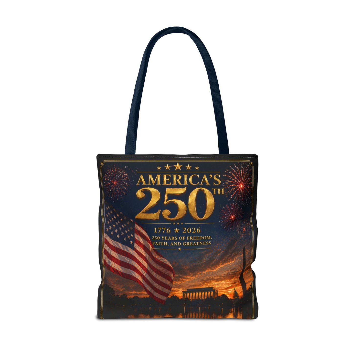 America's 250th Anniversary Tote Bag | 1776-2026 Patriotic Flag Fireworks
