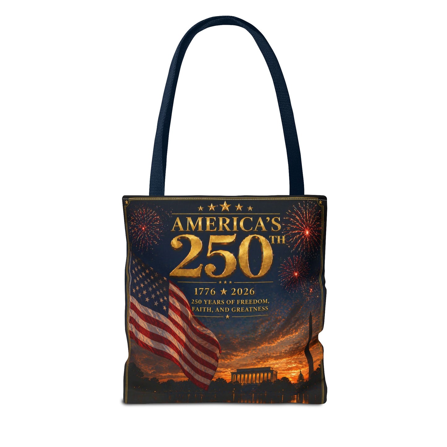 America's 250th Anniversary Tote Bag | 1776-2026 Patriotic Flag Fireworks