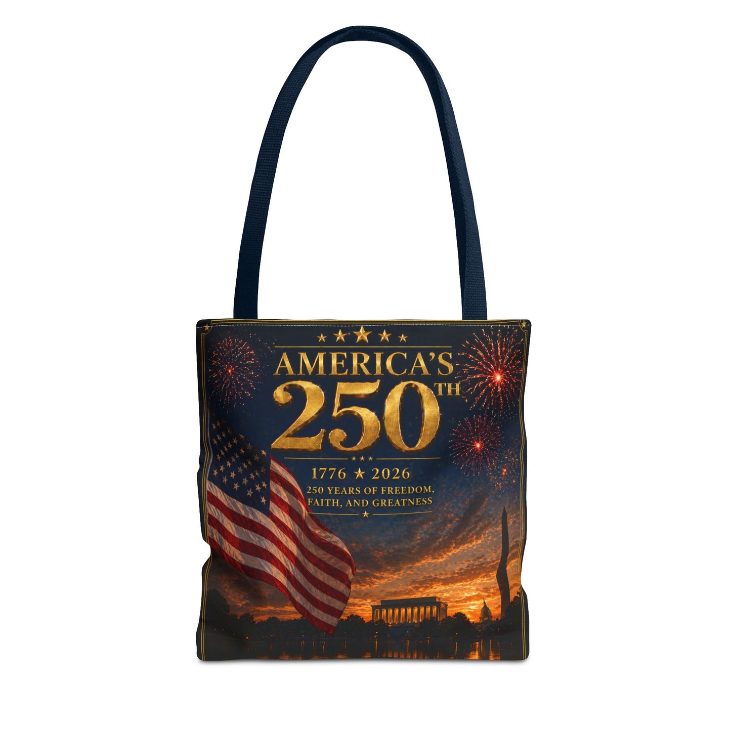 America's 250th Anniversary Tote Bag | 1776-2026 Patriotic Flag Fireworks